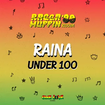 Under 100 by Raina