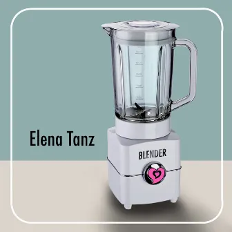 Blender by Elena Tanz