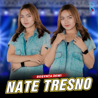 Nate Tresno by Rosynta Dewi