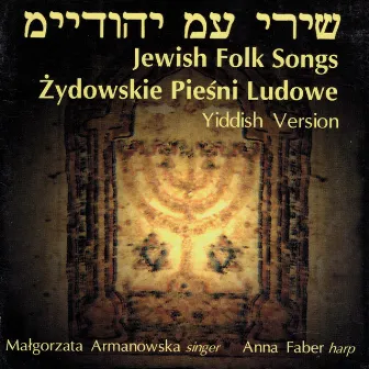 Jewish Folk Songs by Anna Faber