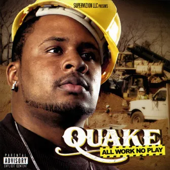 All Work No Play by Quake