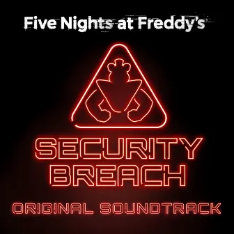 Five Nights at Freddy's: Security Breach Original Soundtrack by A Shell In The Pit