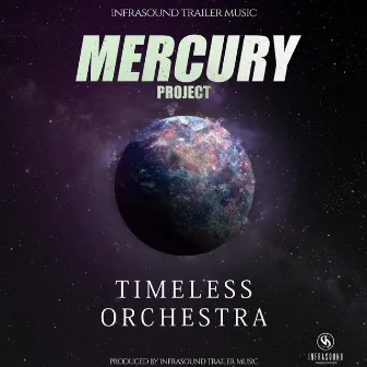 Mercury Project by InfraSound Music