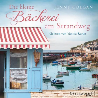 Die kleine Bäckerei am Strandweg (Die kleine Bäckerei am Strandweg 1) by Vanida Karun