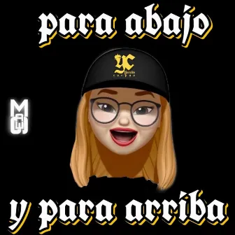 Para Abajo y para Arriba by Yoselin Corpus