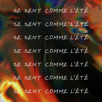 Se Sent Comme L'été by Jarvis Jamar