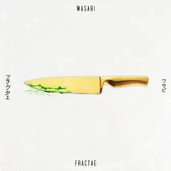 Wasabi by Fractae