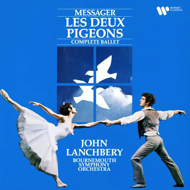 Messager: The Two Pigeons, Act 1: Dance of the Two Pigeons