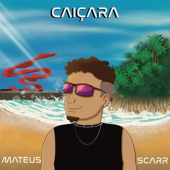 Caiçara by Mateus Scarr