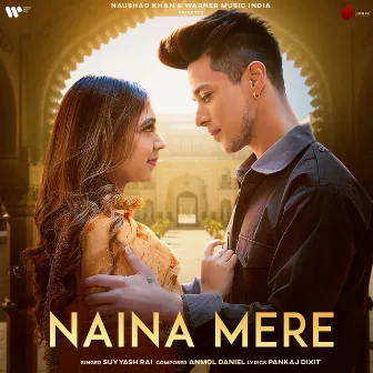 Naina Mere by Suyyash Rai