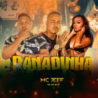 Danadinha by Mc Jeff