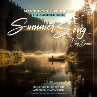 Summer Song by Mannheim Steamroller