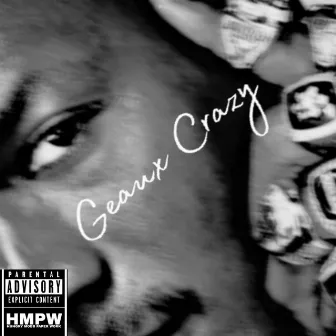 Geaux Crazy by Co Davis