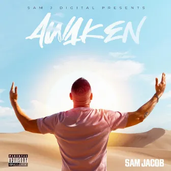 Awaken by Sam Jacob