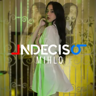 Indeciso by Mihlo