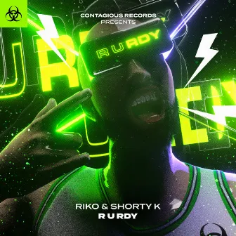 R U RDY by Shorty K