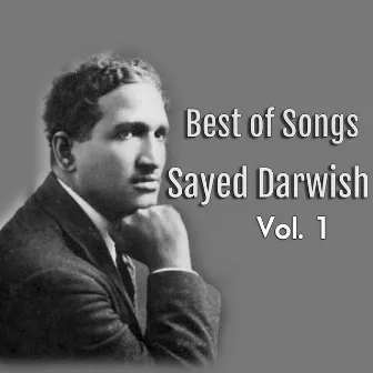 Best of Songs,Vol. 1 by Sayed Darwish