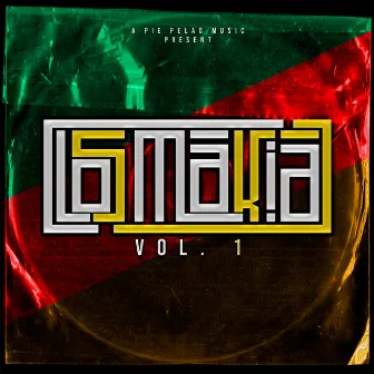 Los Makia, Vol. 1 by A Pie Pelao