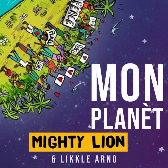 Mon Planèt by Likkle Arno