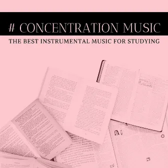 Concentration Music: The Best Instrumental Music for Studying by Binaural Nature Sounds Relaxing