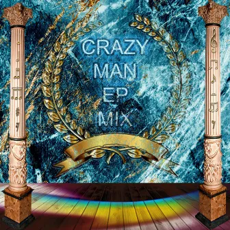 Crazy Man by Crazy Man