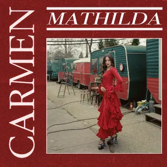 Carmen by Mathilda