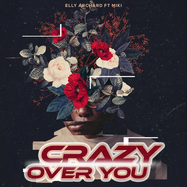 Crazy Over You