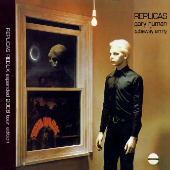 Replicas Redux by Gary Numan