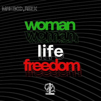 Woman Life Freedom by Mah Bod