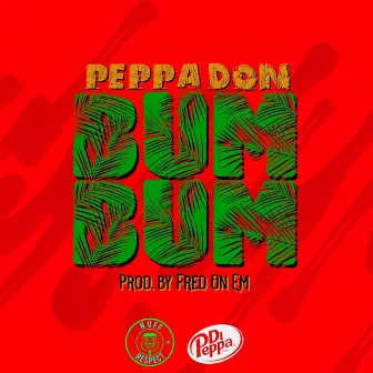 Bum Bum by Peppa Don