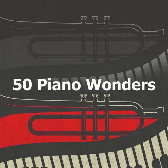 50 Piano Wonders by Background Jazz Assembly