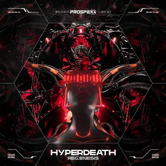 HYPERDEATH by Regenesis