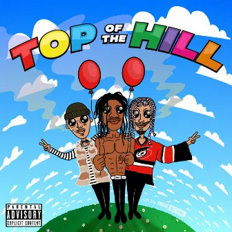 Top of the Hill by The Lo$t Generation