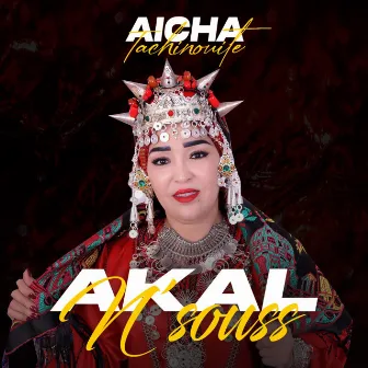 Akal N'Souss by Aicha Tachinouite