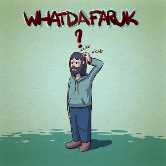 What da Faruk? by Faruk