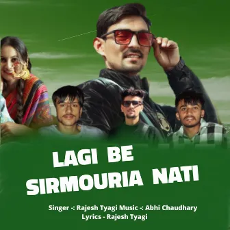 Lagi Be Sirmouria Nati by Rajesh Tyagi