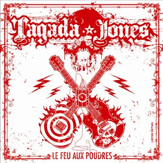 Le Feu Aux Poudres by Tagada Jones