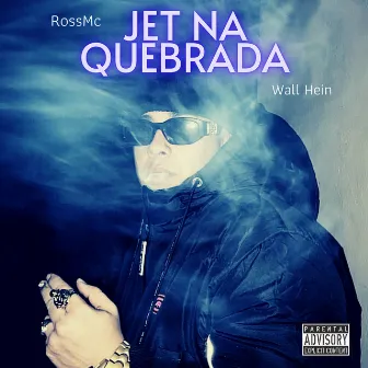 Jet na Quebrada by ROSSMC