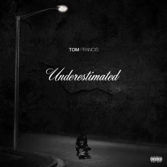 Underestimated by Tom Francis