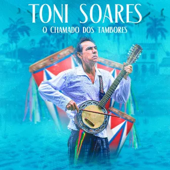 O Chamado dos Tambores by Toni Soares