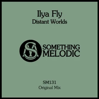 Distant Worlds by Ilya Fly