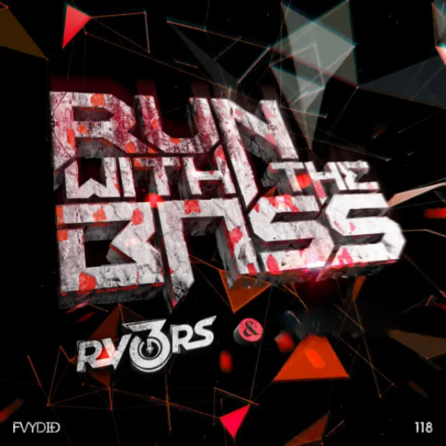 Run With The Bass