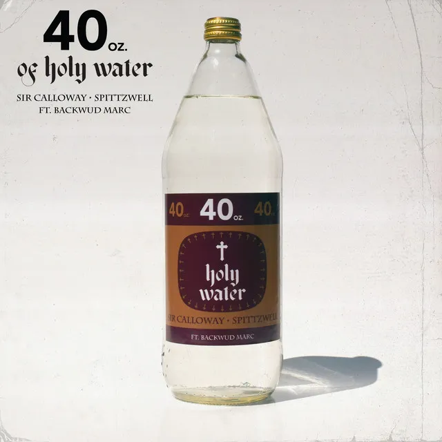 40oz of Holy Water