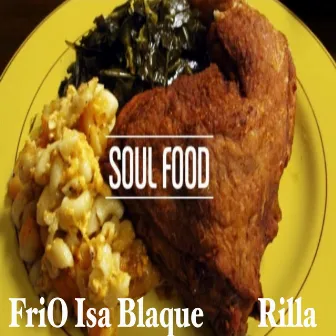 Soul Food by Rilla