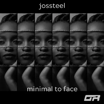 Minimal to Face by Jossteel