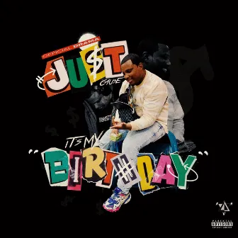 Just Cause Its My Birthday by OfficialDrama