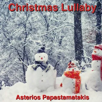 Christmas Lullaby by Asterios Papastamatakis