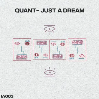 Just a Dream by QUANT