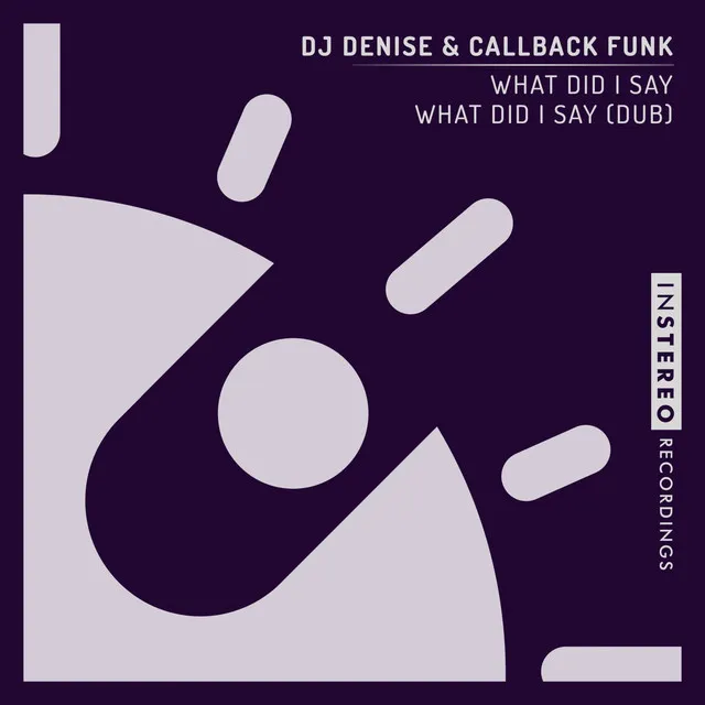 What Did I Say - Dub Mix