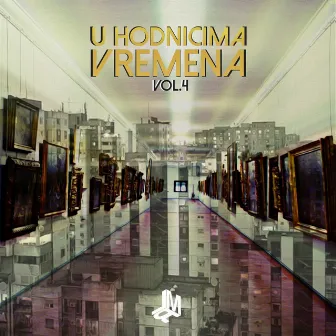 U Hodnicima Vremena, Vol. 4 by LMR